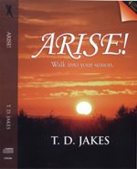 Arise! (4DVD) - T D Jakes